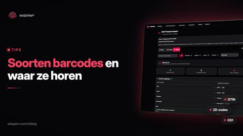 Soorten barcodes: EAN, UPC, ITF-14, GS1-128, QR en DataMatrix