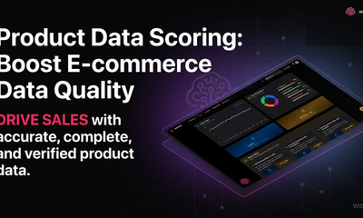 Product Data Scoring: Boost E-commerce Data Quality