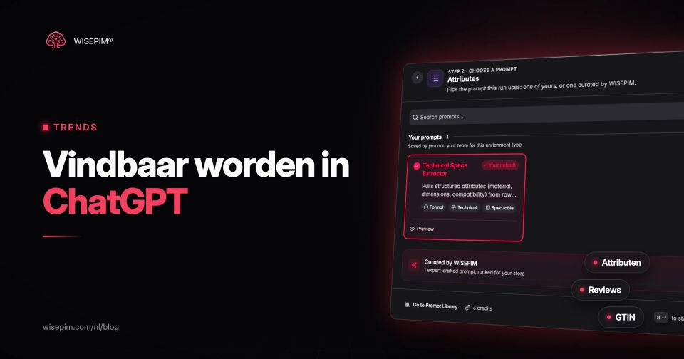 Vindbaar in ChatGPT: zo worden je producten aanbevolen