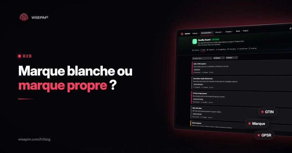 Marque blanche vs marque propre : différences et données à maîtriser