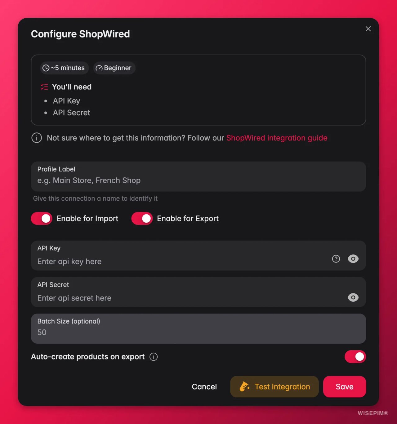 Het venster Configure ShopWired met profiellabel, schakelaars voor import en export, velden voor API-sleutel en secret, en een Test Integration-knop