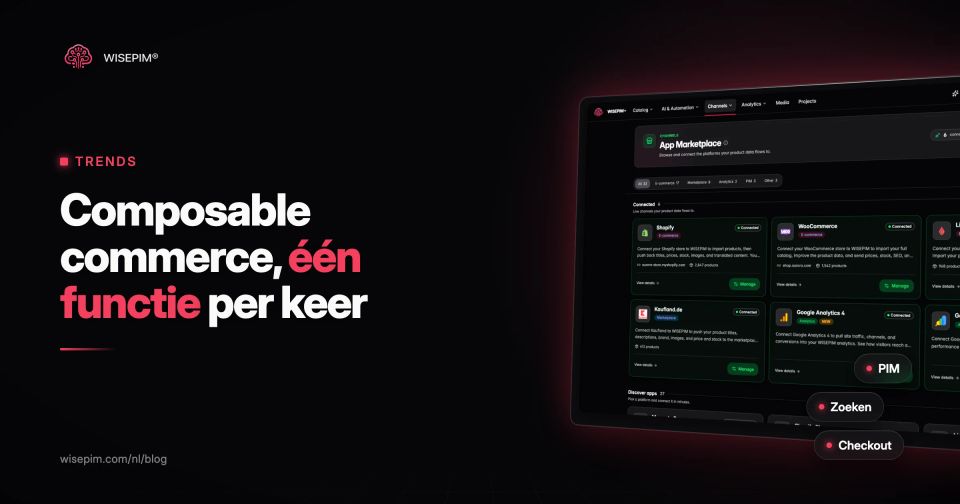 Composable commerce: wat het is en wanneer het bij je webshop past