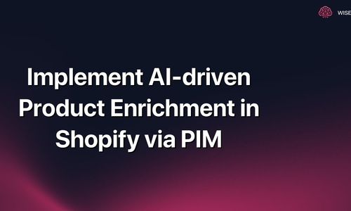 Implement AI-driven Product Enrichment in Shopify via PIM