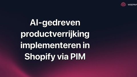 Hoe verrijk je producten met AI in Shopify via PIM?