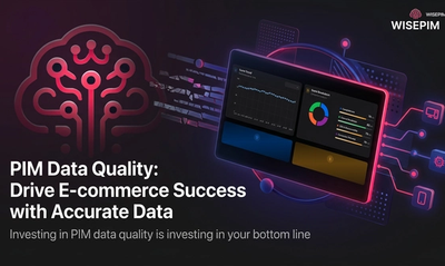 PIM-datakwaliteit: e-commerce succes door accurate data