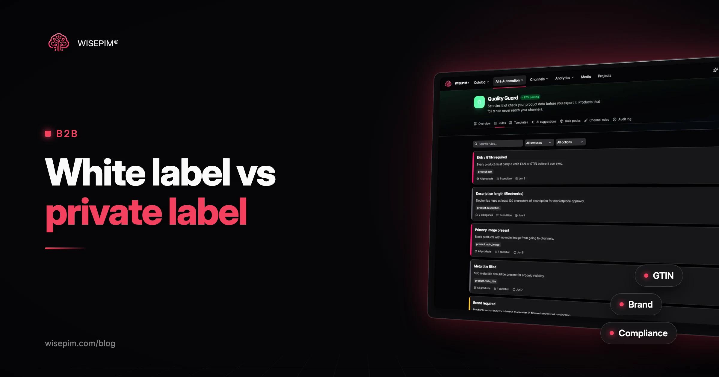 White Label vs Private Label: Differences and the Data You Own