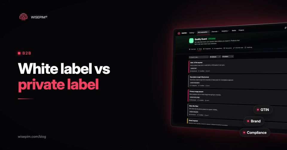 White Label vs Private Label: Differences and the Data You Own