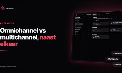 Omnichannel vs multichannel: het verschil en wat je nodig hebt