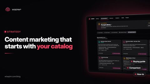 Content Marketing für Online-Shops: eine Strategie auf Basis deines Katalogs