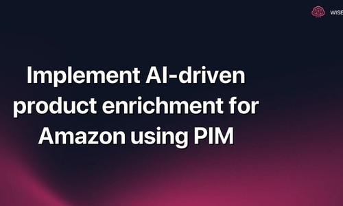 Implement AI-driven product enrichment for Amazon using PIM