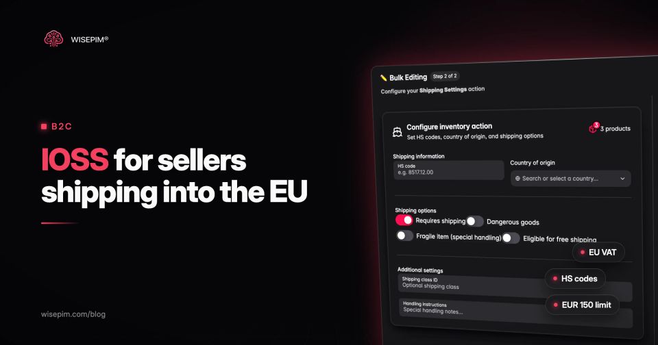IOSS Explained: The EU Import One-Stop Shop for Online Sellers