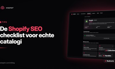 Shopify SEO checklist: 28 controles van instellingen tot productdata