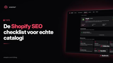 Shopify SEO checklist: 28 controles van instellingen tot productdata