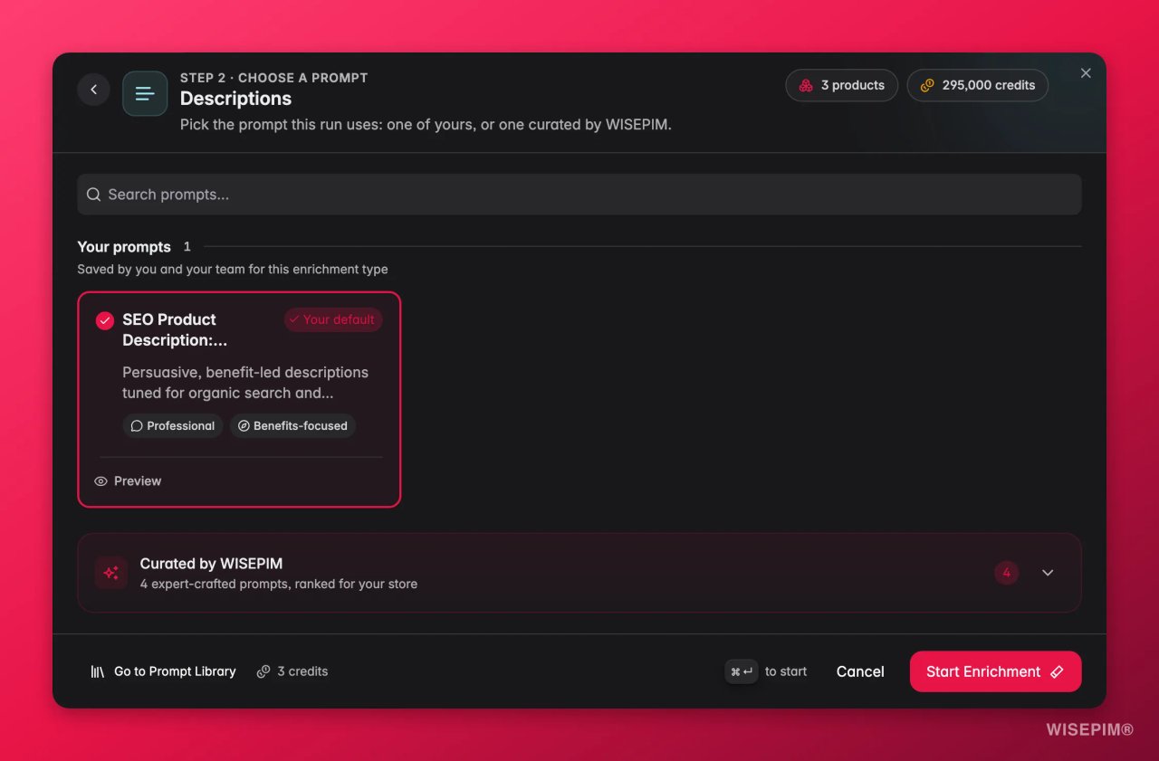 L'étape d'enrichissement des descriptions dans WISEPIM où tu choisis le prompt du traitement, avec un prompt d'équipe enregistré et des prompts sélectionnés par WISEPIM.