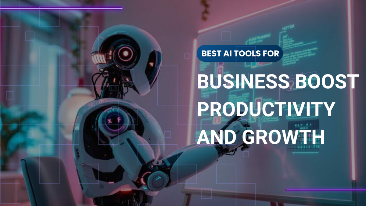Best AI Tools for Business Boost Productivity and Growth