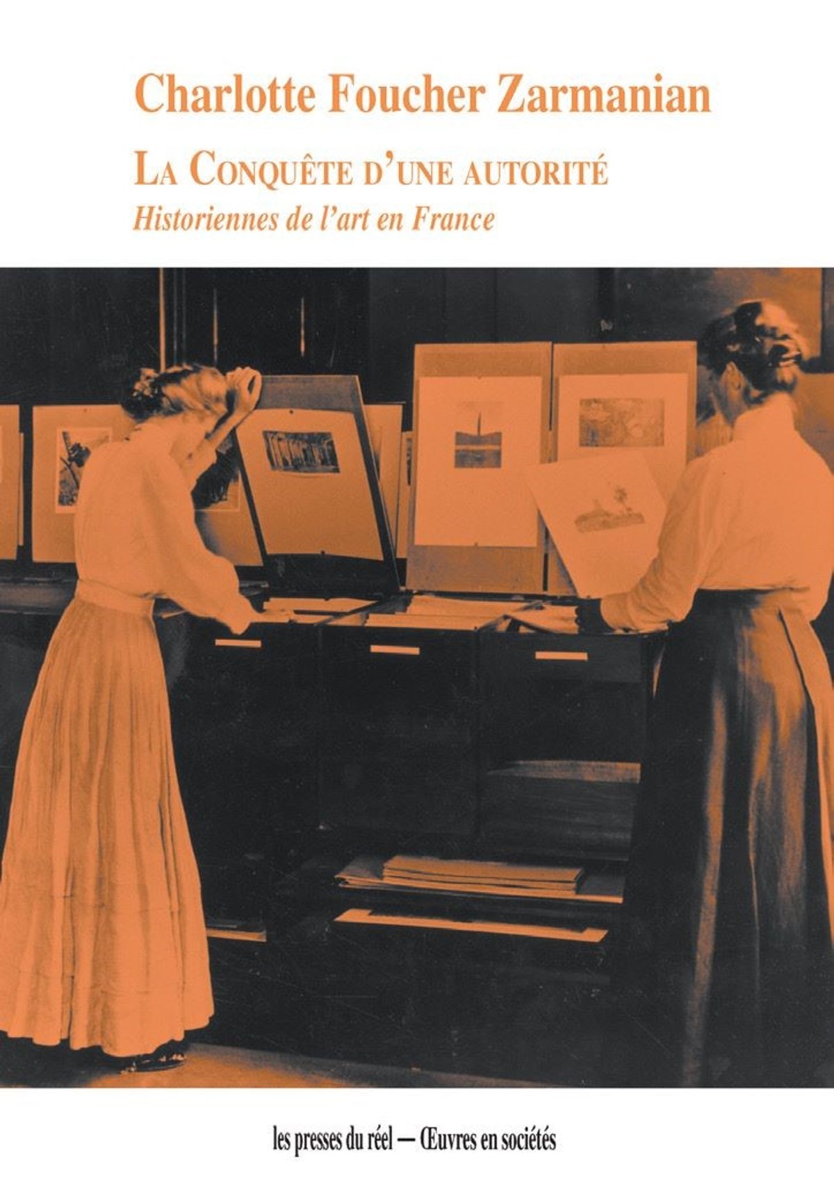 Charlotte Foucher Zarmanian, La Conquête d’une autorité. Historiennes de l’art en France, Dijon, Les presses du réel, 2026, 352 pages, 32 euros.