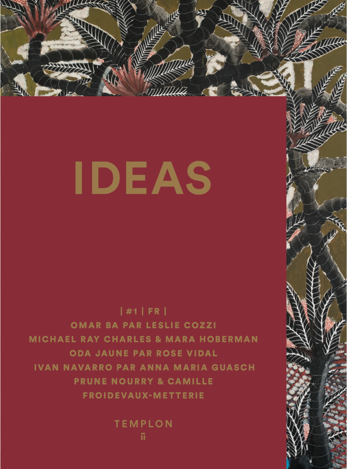 La revue Ideas, lancée par la galerie Templon. Courtesy Templon