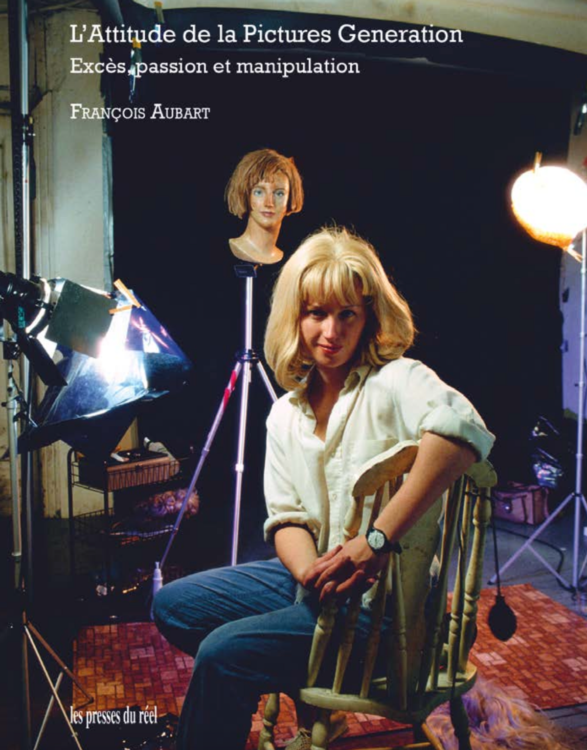 François Aubart, L’Attitude de la Pictures Generation. Excès, passion et manipulation, Les presses du réel.