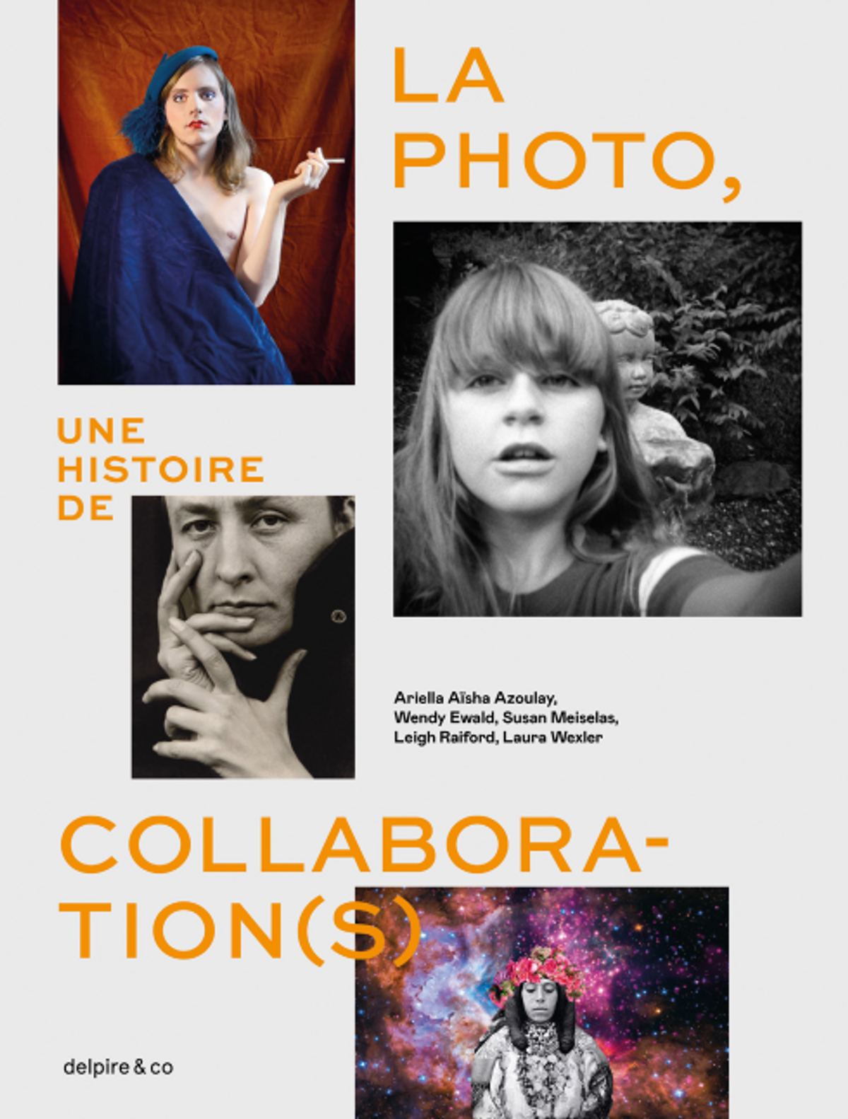 Ariella Aïsha Azoulay, Wendy Ewald, Susan Meiselas et al. (dir.), La Photo, une histoire de collaboration(s), Paris, delpire & co, 2023, 288 pages, 65 euros.