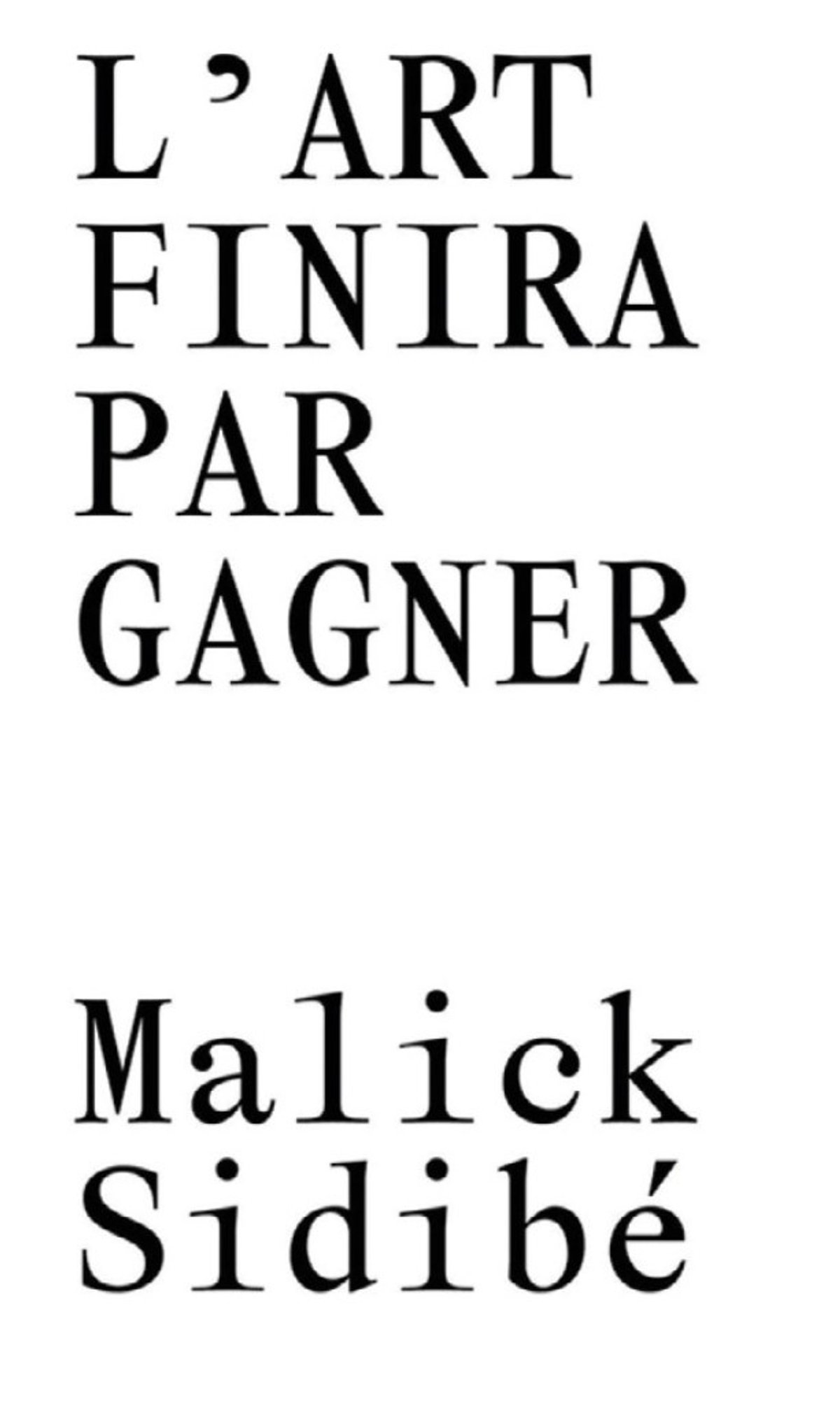 Malick Sidibé, L’art finira par gagner, Fontenay-sous-Bois, Rotolux Press, 2026, 24 pages, 5 euros.