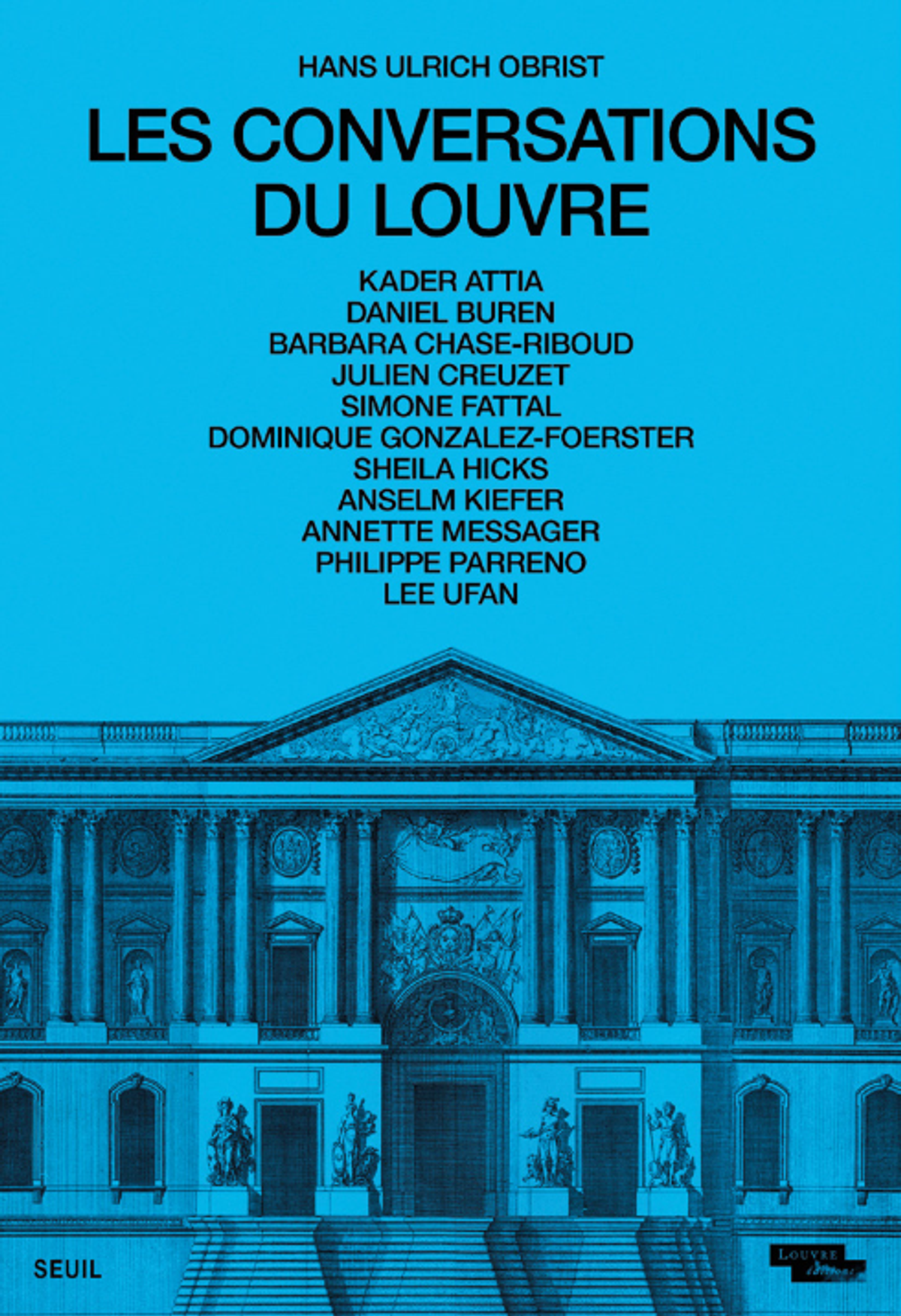 Hans Ulrich Obrist, Les Conversations du Louvre, Paris, Seuil et musée du Louvre, 2023, 176 pages, 20,90 euros.