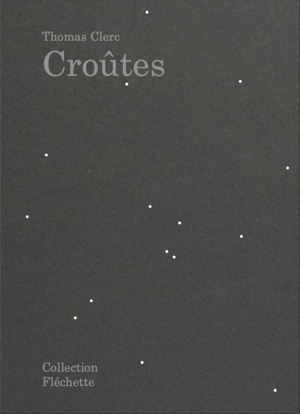Thomas Clerc, Croûtes, Montpellier, sun/sun, 2026, 64 pages, 18 euros.