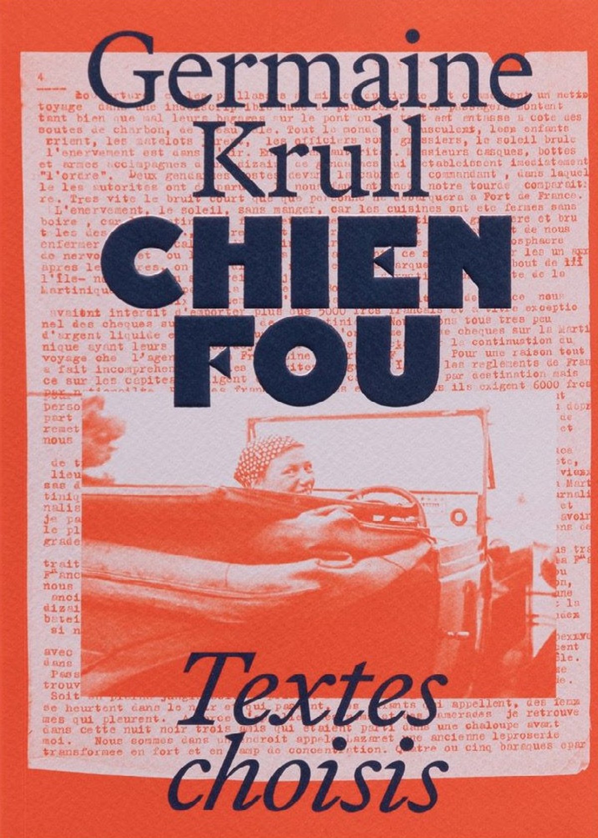 Chien fou. Textes choisis, Londres, Mack ; Essen, Museum Folkwang, 2026, 320 pages, 35 euros.