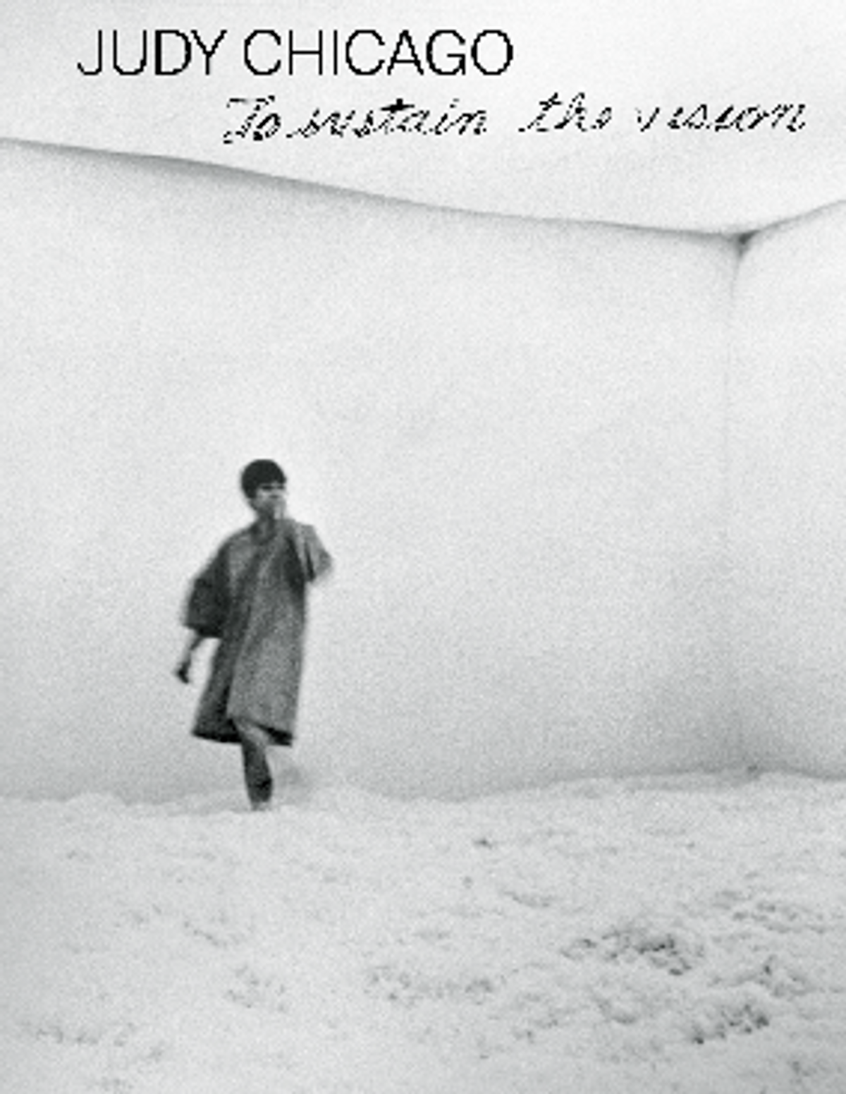 Géraldine Gourbe, Judy Chicago : To Sustain the Vision, Rennes, Shelter Press, Nice, Villa Arson, 2020, 196 pages, 26 euros.