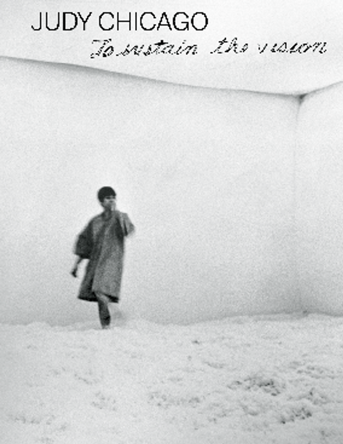 Géraldine Gourbe, Judy Chicago : To Sustain the Vision, Rennes, Shelter Press, Nice, Villa Arson, 2020, 196 pages, 26 euros.