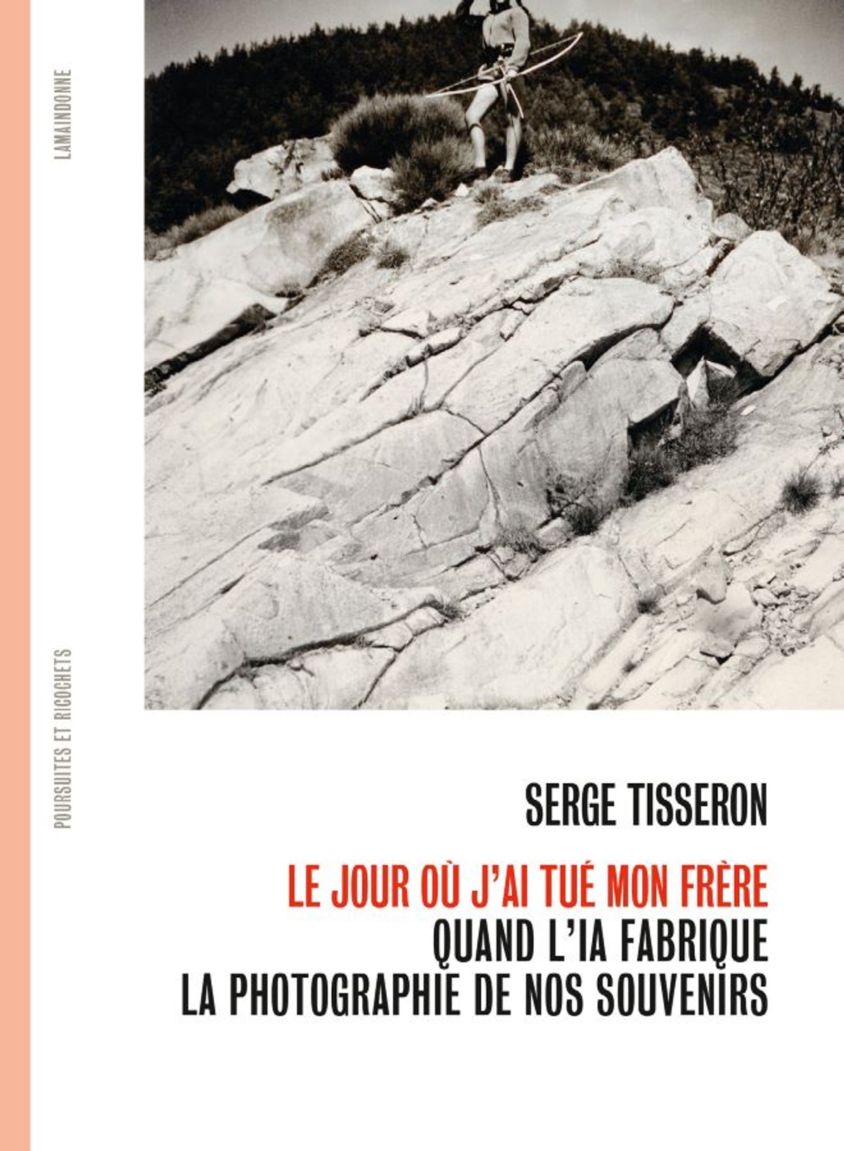 Serge Tisseron, Le Jour où j’ai tué mon frère. Quand l’IA fabrique la photographie de nos souvenirs, Marcillac-Vallon, Lamaindonne,
2025, 96 pages, 12 illustrations, 20 euros.