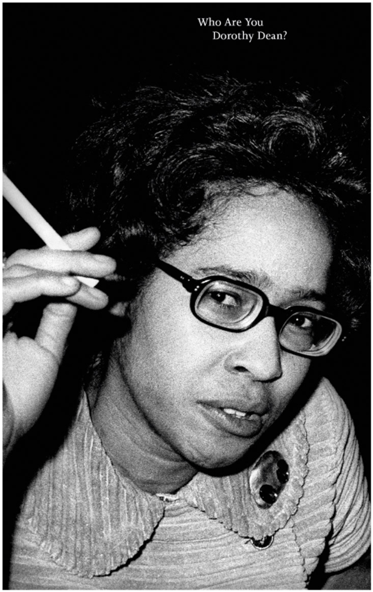 Who Are You Dorothy Dean ?, Paris, Éditions 1989, 2024, bilingue (anglais - français), 246 pages, 21 euros.