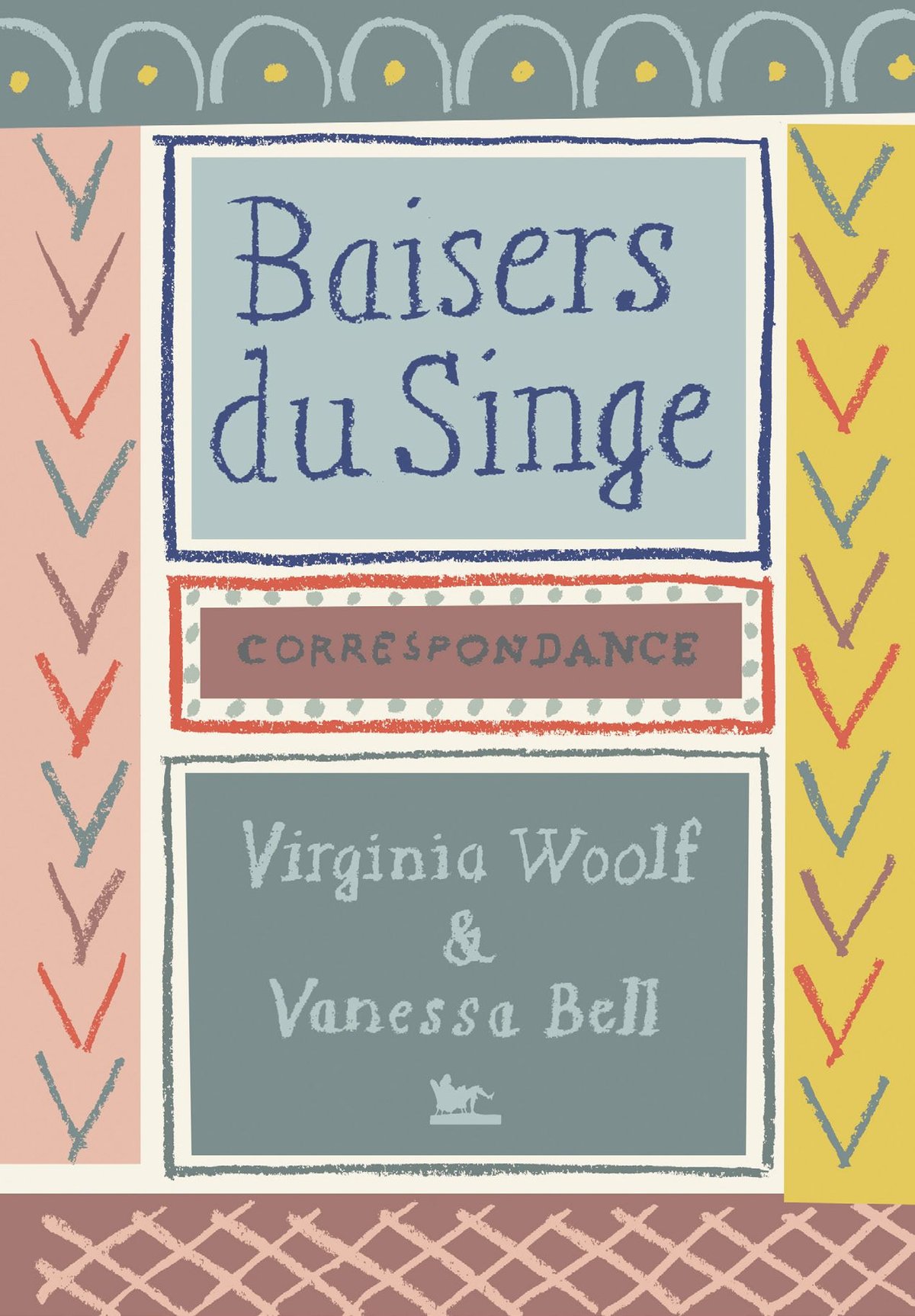 Virginia Woolf et Vanessa Bell, Baisers du Singe. Correspondance 1904-1941, Paris, La Table Ronde, 2026, 640 pages, 36 euros.