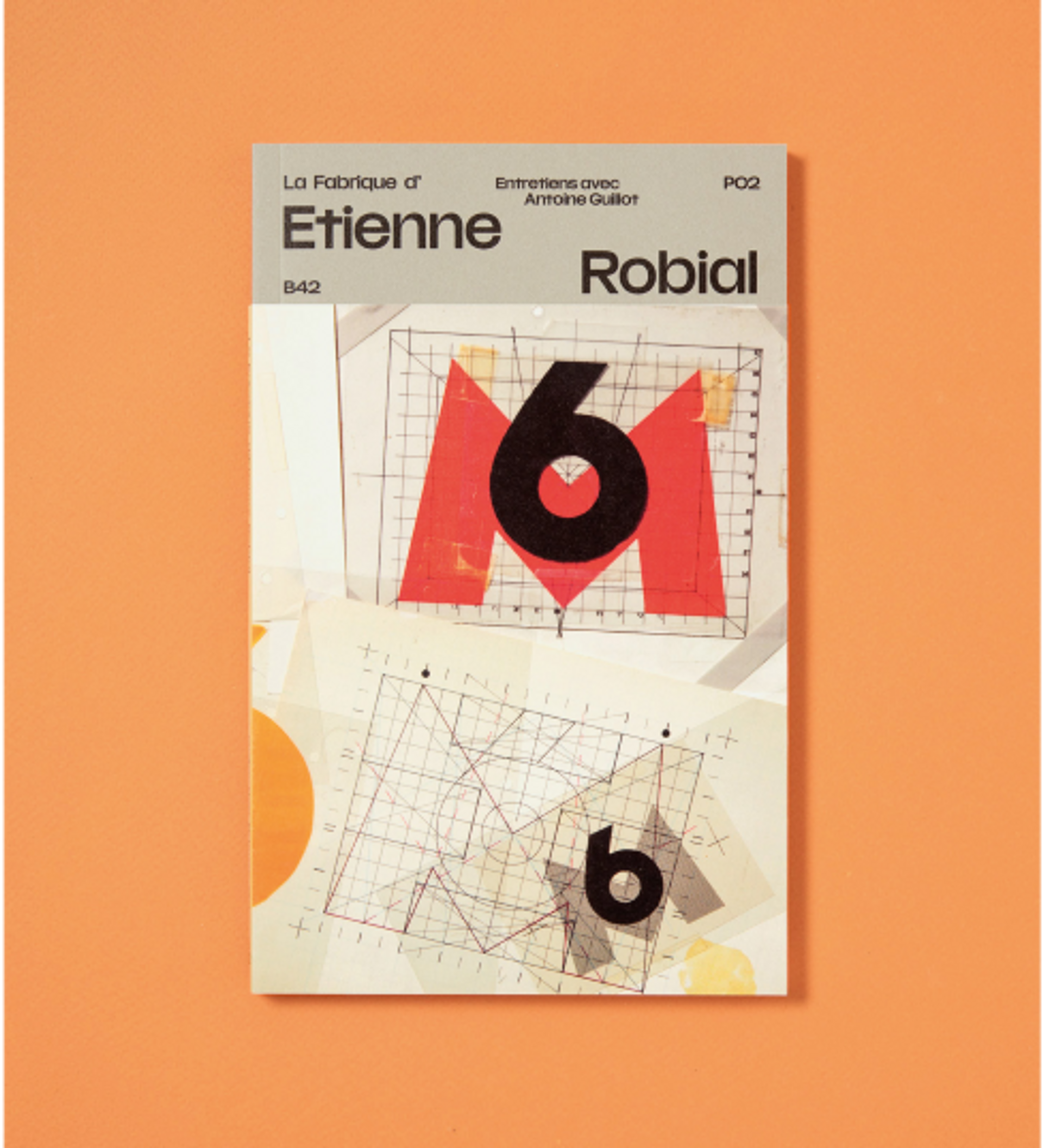 La Fabrique d’Étienne Robial. Entretiens avec Antoine Guillot, Paris, Éditions B42, 2022, 112 pages, 20 euros.
