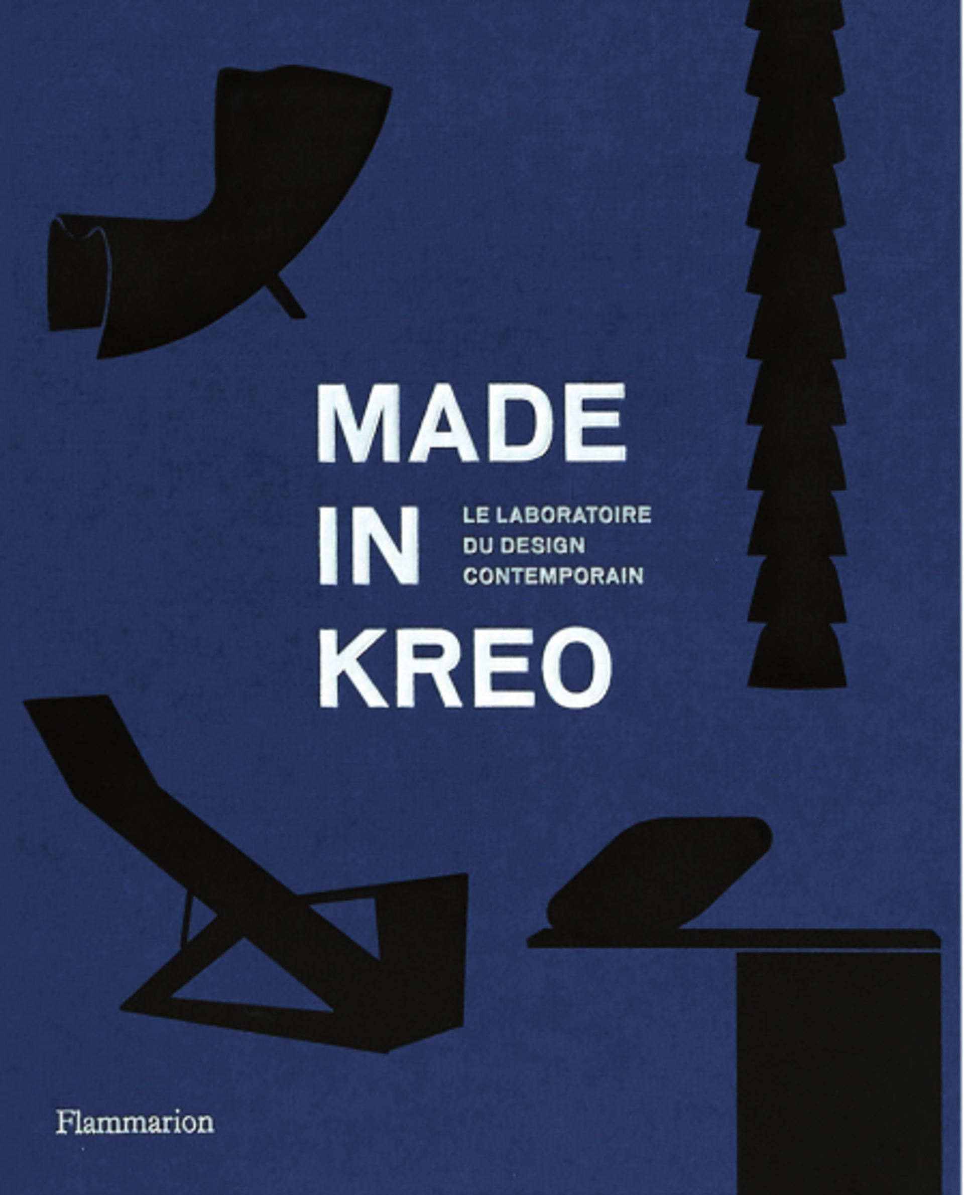 Clément Dirié (dir.), Made in kreo. Le laboratoire du design contemporain, Paris, Flammarion, 2019, 376 pages, 69 euros 