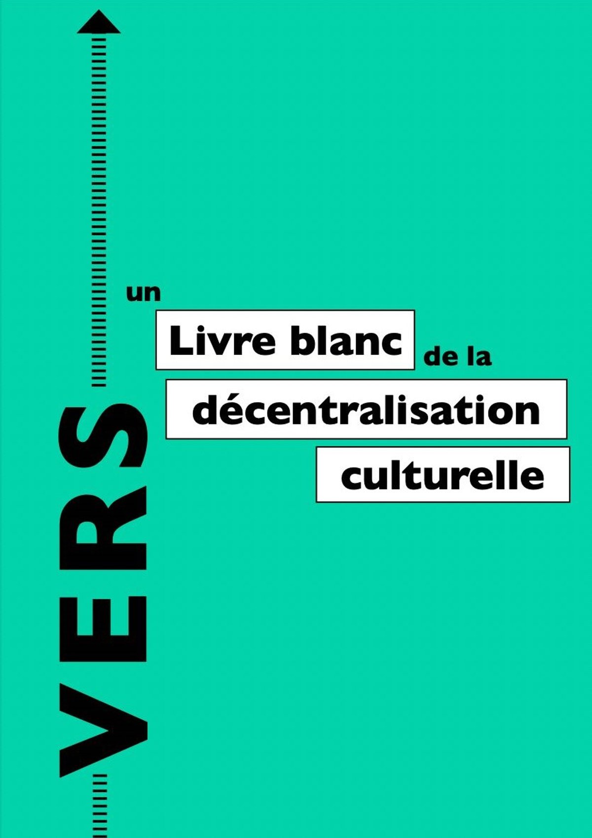 Vers un Livre blanc de la décentralisation culturelle, 2026.