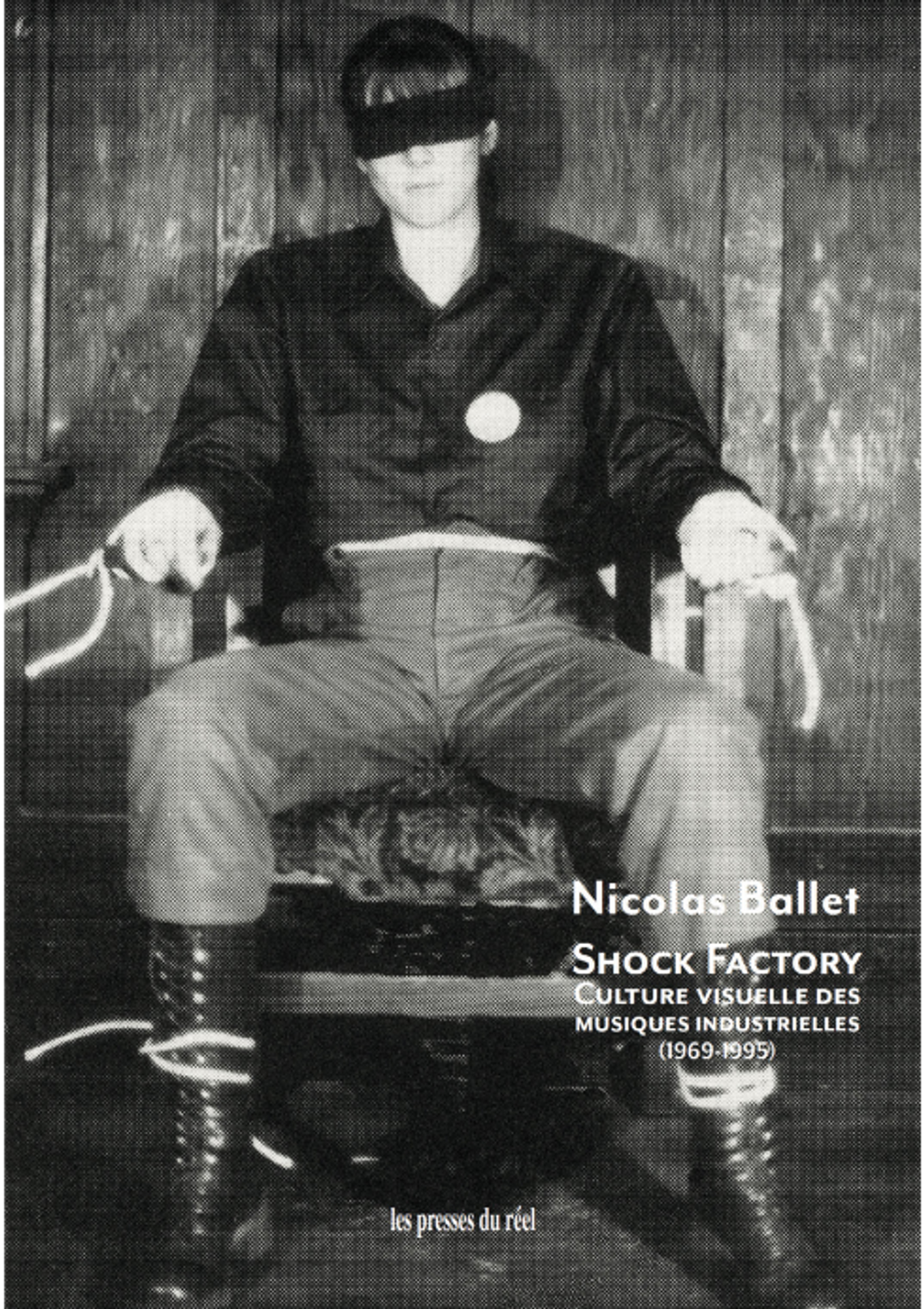 Nicolas Ballet, Shock Factory. Culture visuelle des musiques industrielles (1969-1995), Dijon, Les presses du réel, 2023, 456 pages, 32 euros.