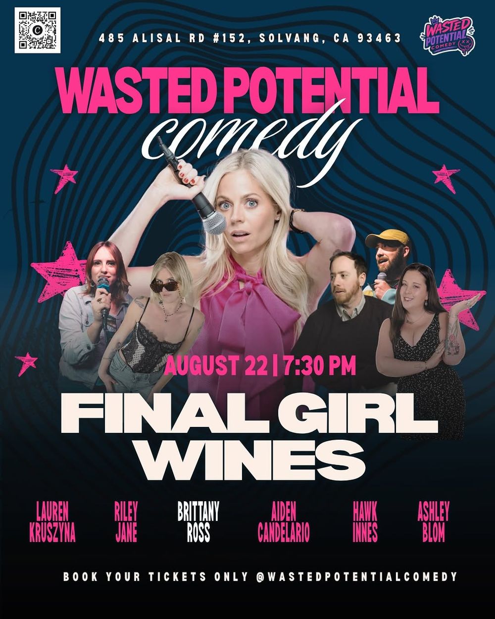 Saturday August 22nd at Final Girl Wines we have a great stand up comedy show with headlin