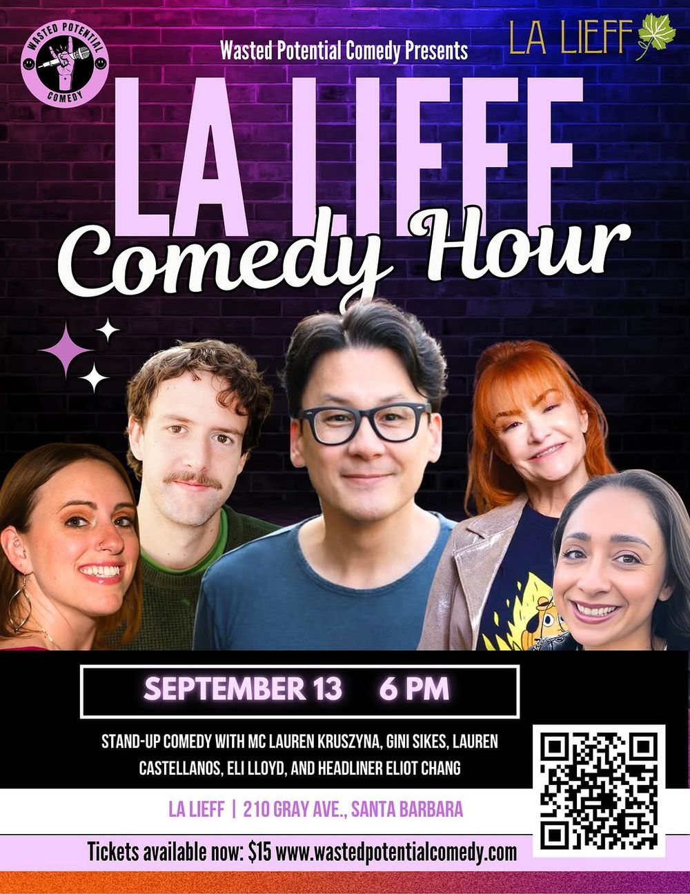 Comedy Hour @ La Lieff 🍷 
Presented by Wasted Potential Comedy — because full potential i
