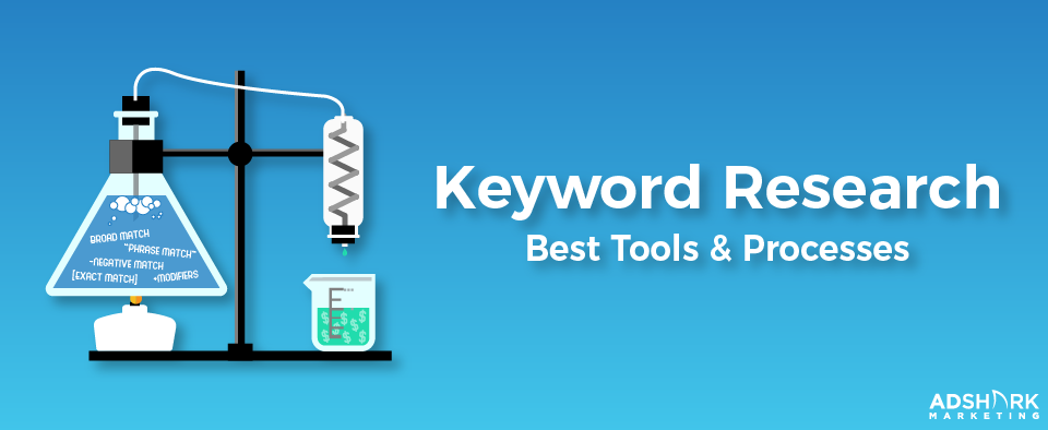 Keyword Research - Best Tools And Processes