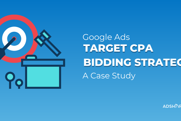 AdWords Target CPA Bidding: A Case Study