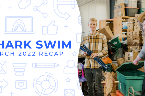 #SharkSwim: March 2022 Recap