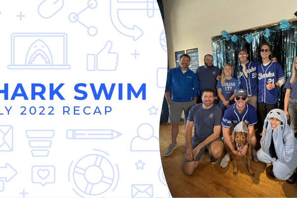 #SharkSwim: July 2022 Recap