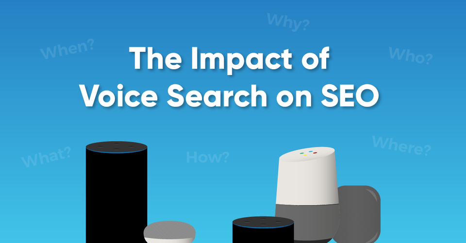The Impact of Voice Search on SEO