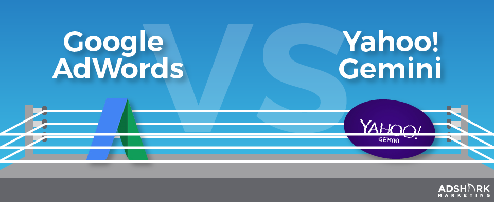 Google AdWords vs. Yahoo Gemini