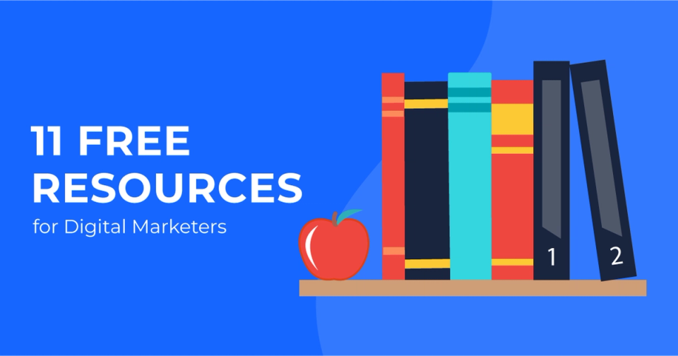 11 Free Resources for Digital Marketers