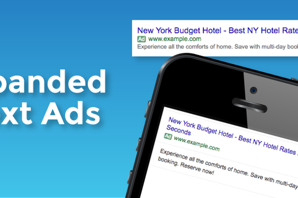 Google AdWords Expanded Text Ads Are Now Live