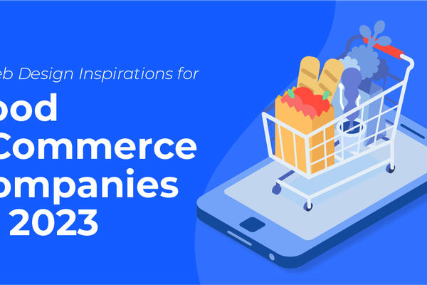 8 Web Design Inspirations for Food eCommerce Companies in 2023