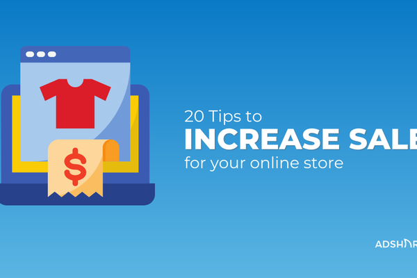 20 Tips to Increase Your Website Sales in 2020