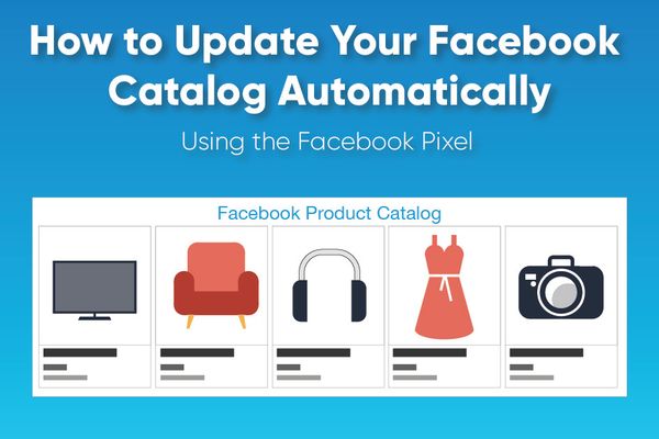 Update Facebook Product Feed With Facebook Pixel Microdata - How to Guide