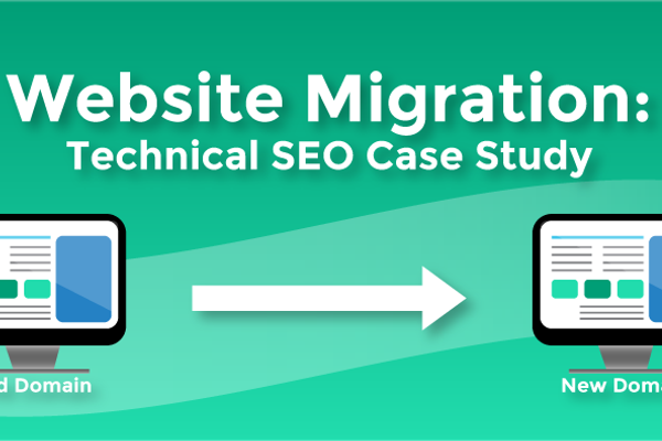 Website Migration Technical SEO Case Study